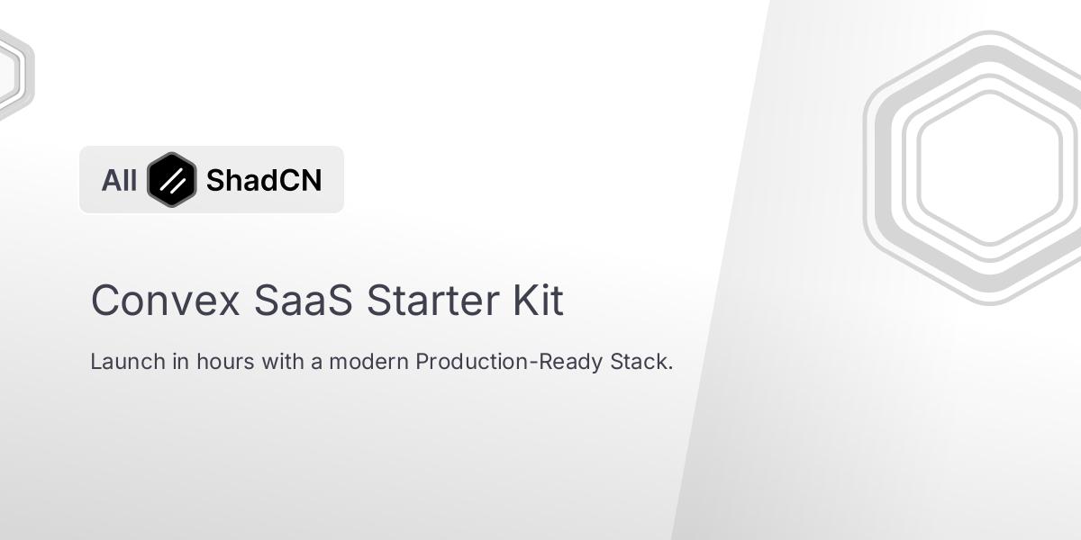 Convex SaaS Starter Kit | All Shadcn