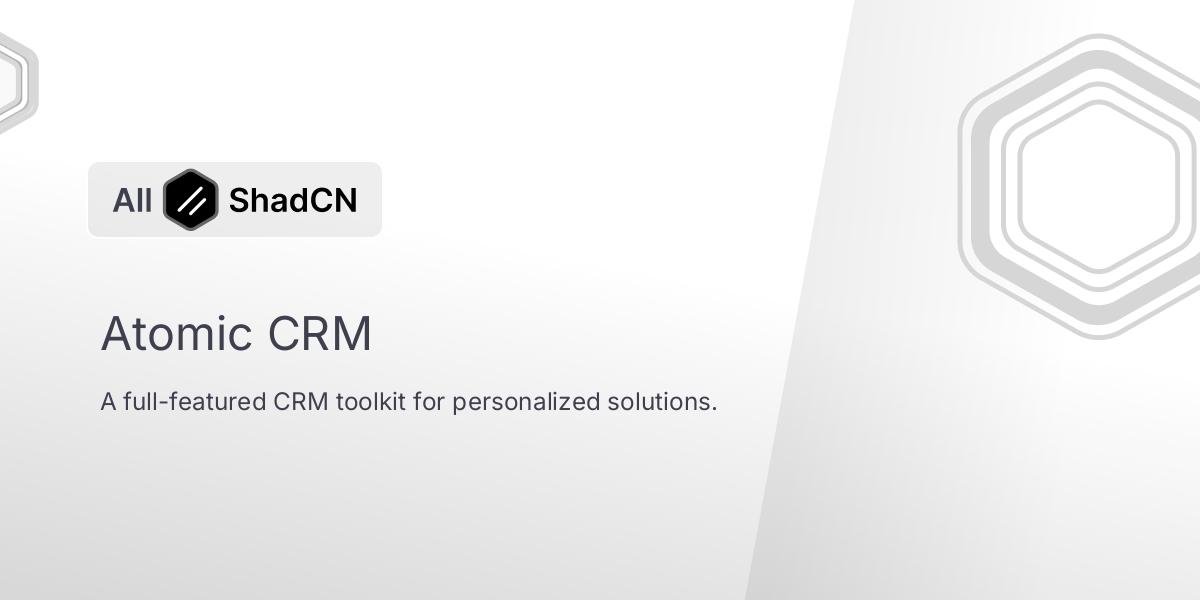 Atomic CRM | All Shadcn