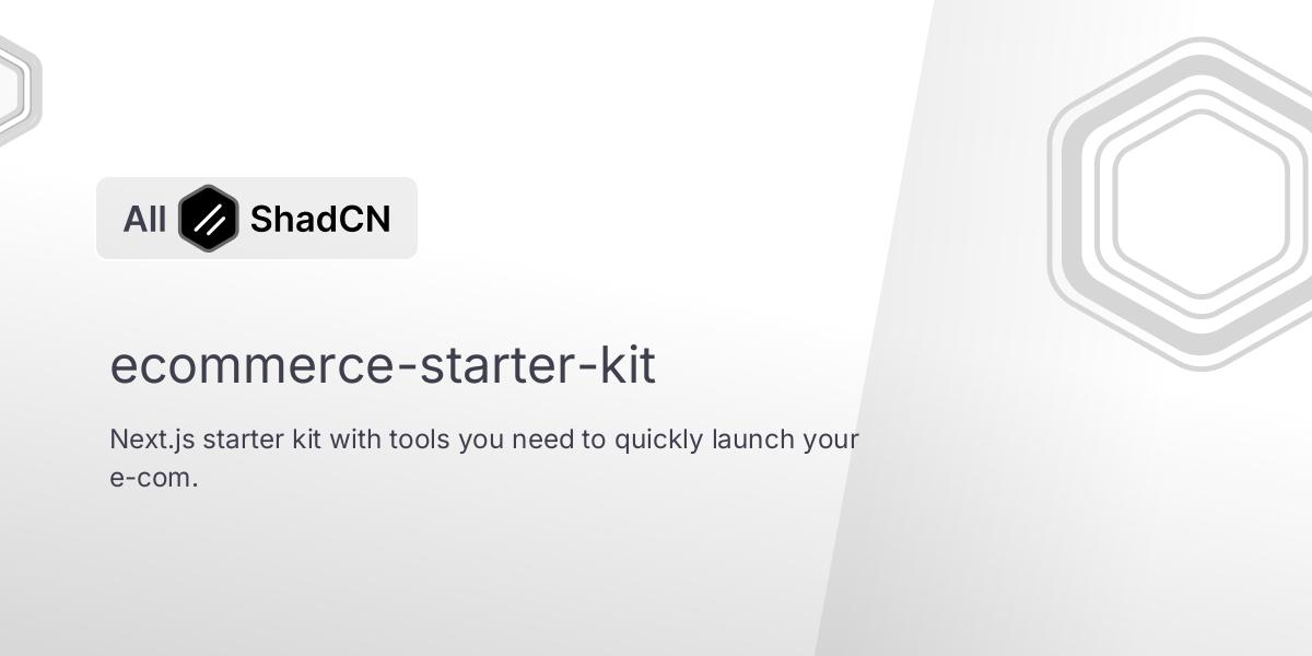 Ecommerce Starter Kit | All Shadcn