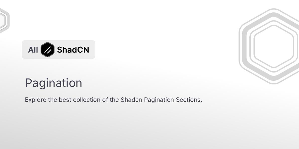 Shadcn Pagination Section | All Shadcn