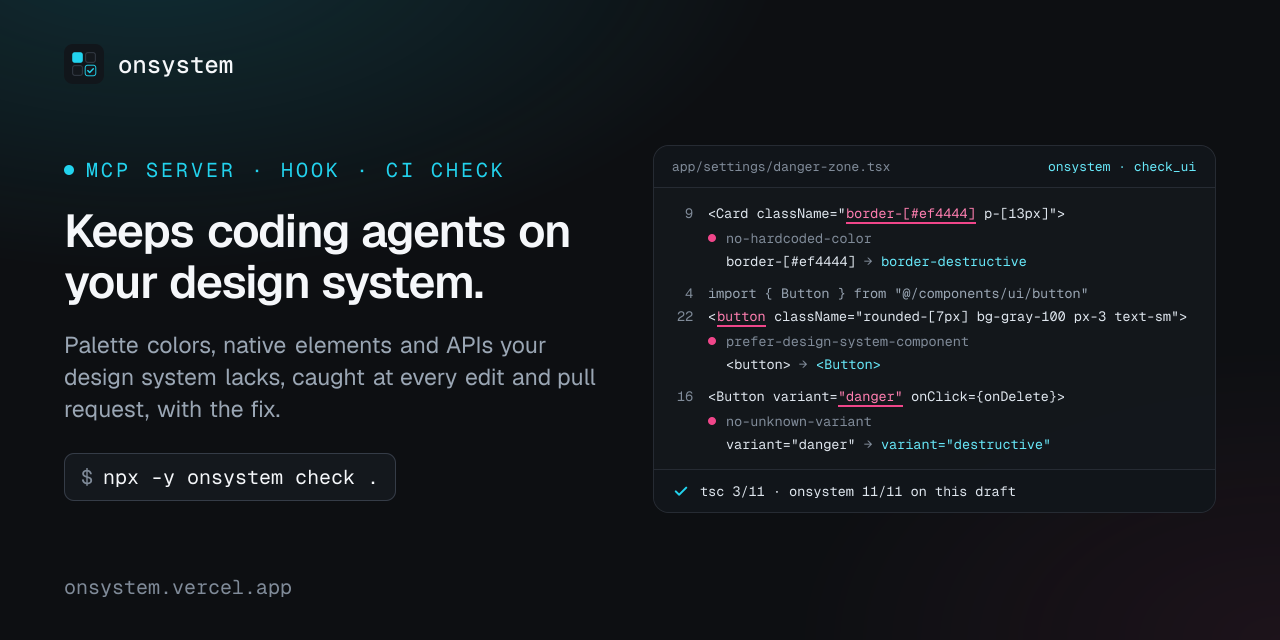 onsystem: Open-Source Design System Linter & MCP Server for AI Coding Agents