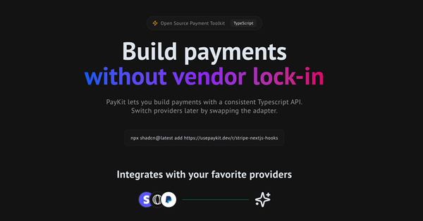 PayKit - Build payments without vendor lock-in