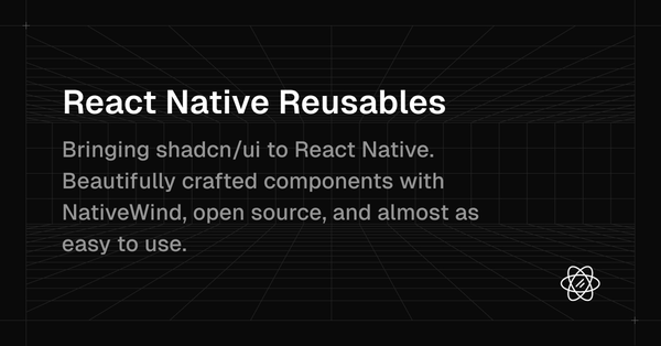 React Native Reusables