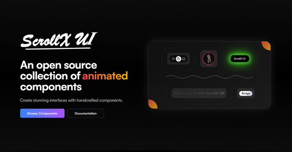 ScrollX UI – Interactive React Components for Modern UIs