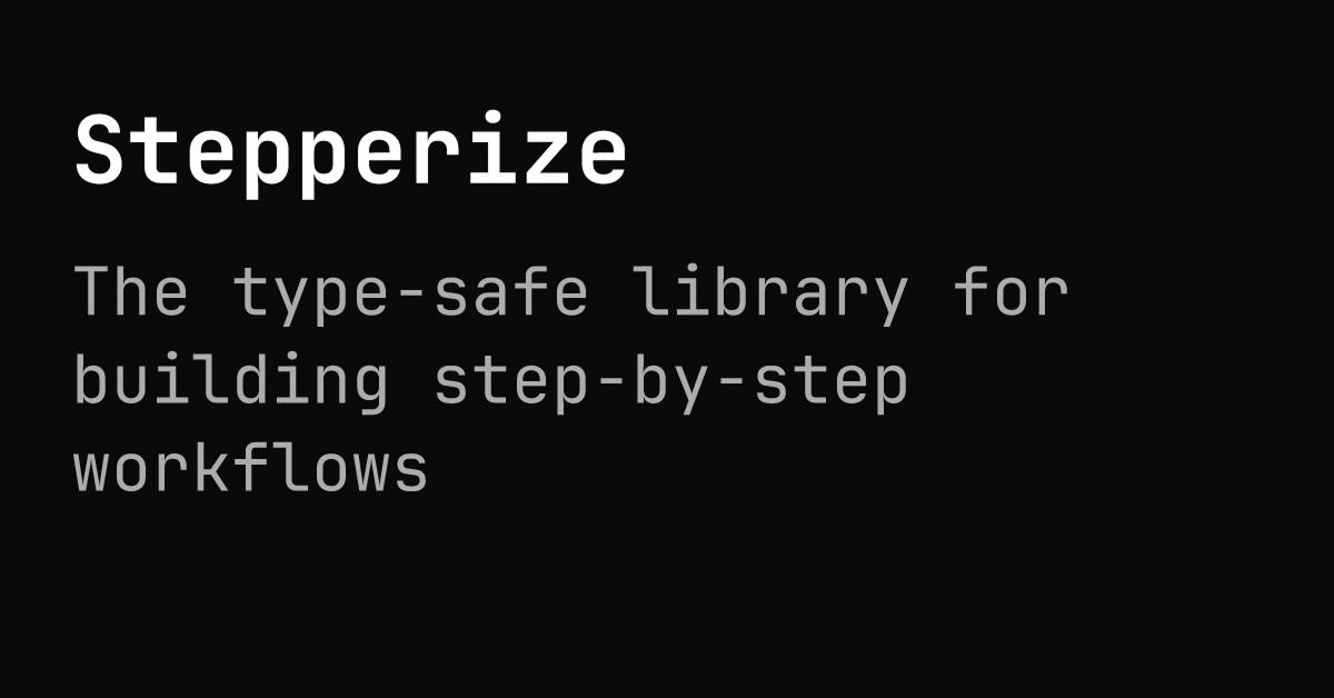 Stepperize